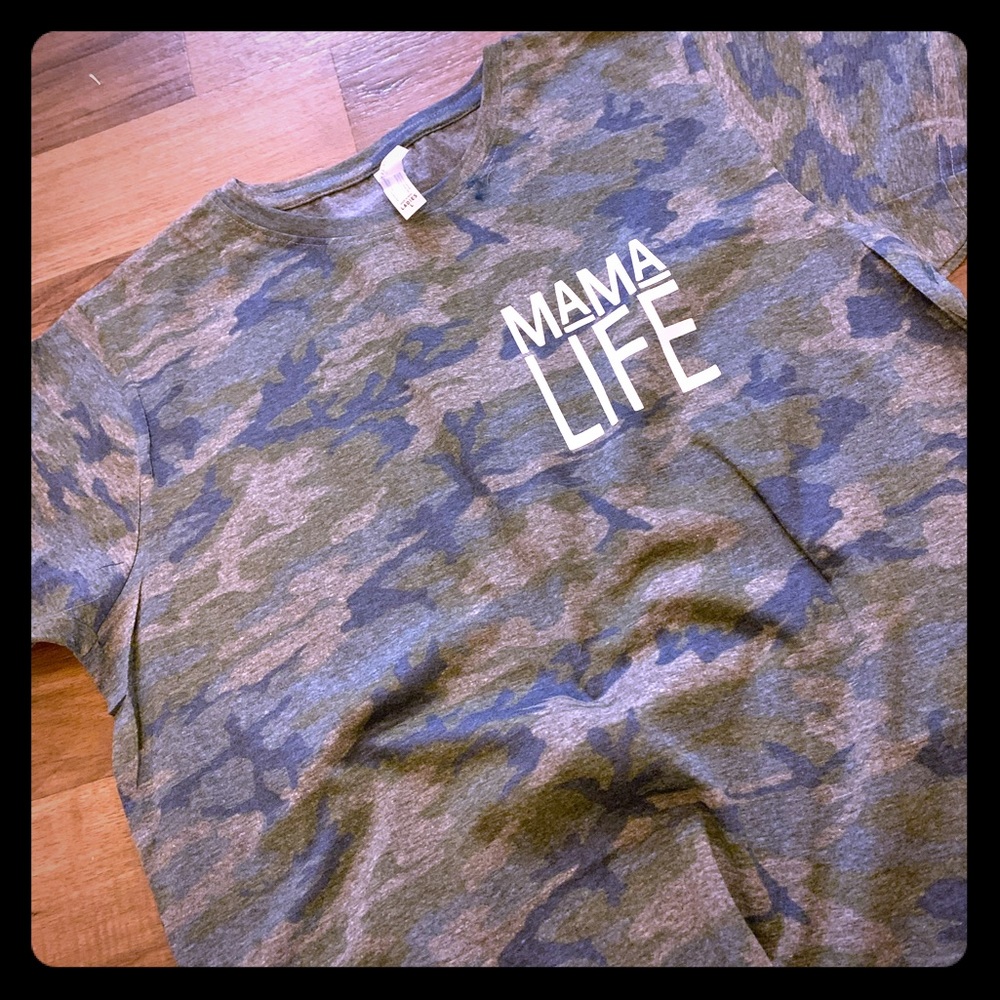 NWT Mama Life Camo Shirt